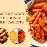 roasted brown butter honey garlic carrots